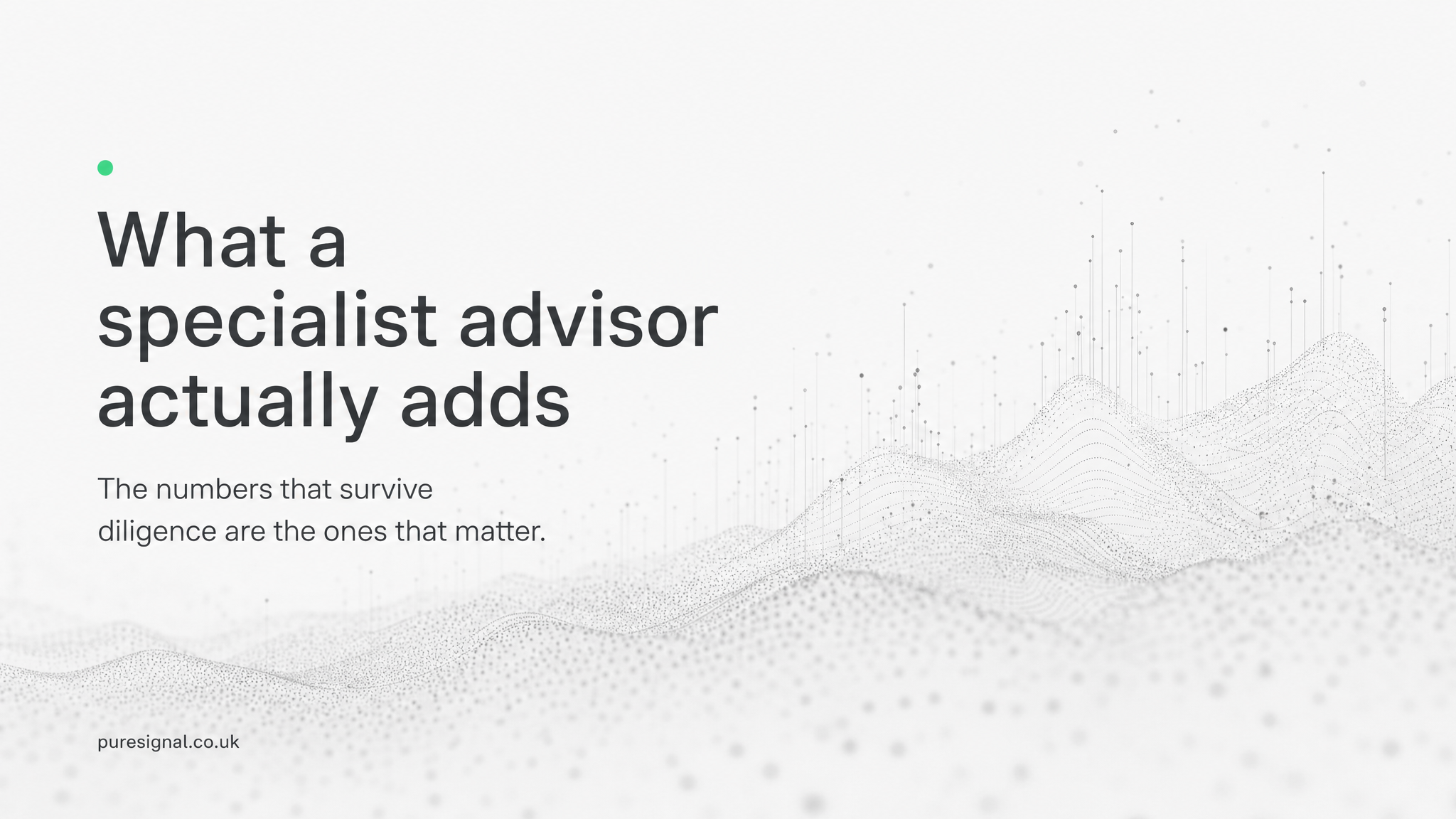 What a specialist advisor actually adds — Pure Signal blog hero